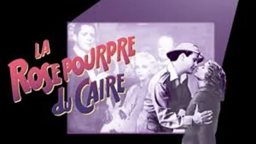 La rose pourpre du Caire