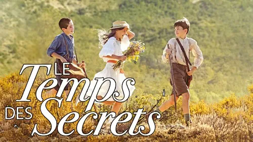 Le temps des secrets