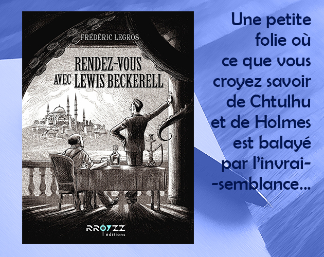 Rendez-vous avec Lewis Beckerell