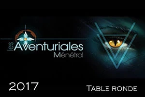 Table ronde aux Aventuriales