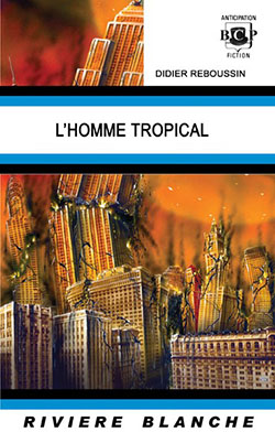<br />L'homme<br />tropical