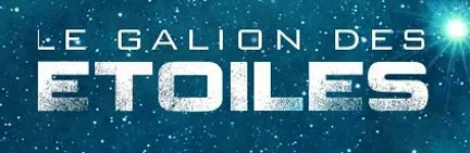 Chronique sur le site du Galion des Étoiles